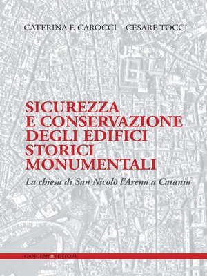 cover image of Sicurezza e conservazione degli edifici storici monumentali